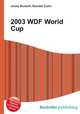 2003 WDF World Cup, Jesse Russell,Ronald Cohn 