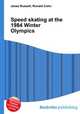Speed skating at the 1984 Winter Olympics, Jesse Russell,Ronald Cohn 