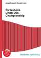 Six Nations Under 20s Championship, Jesse Russell,Ronald Cohn 