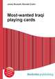 Most-wanted Iraqi playing cards, Jesse Russell,Ronald Cohn 