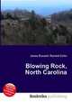 Blowing Rock, North Carolina, Jesse Russell,Ronald Cohn 