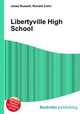 Libertyville High School, Jesse Russell,Ronald Cohn 