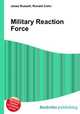 Military Reaction Force, Jesse Russell,Ronald Cohn 