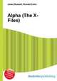 Alpha (The X-Files), Jesse Russell,Ronald Cohn 