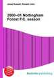 2000–01 Nottingham Forest F.C. season, Jesse Russell,Ronald Cohn 