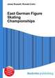East German Figure Skating Championships, Jesse Russell,Ronald Cohn 