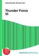 Thunder Force VI, Jesse Russell,Ronald Cohn 