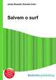 Salvem o surf, Jesse Russell,Ronald Cohn 