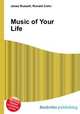 Music of Your Life, Jesse Russell,Ronald Cohn 