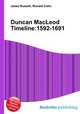 Duncan MacLeod Timeline:1592-1691, Jesse Russell,Ronald Cohn 