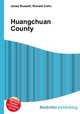 Huangchuan County, Jesse Russell,Ronald Cohn 