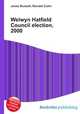 Welwyn Hatfield Council election, 2000, Jesse Russell,Ronald Cohn 