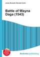 Battle of Wayna Daga (1543), Jesse Russell,Ronald Cohn 