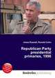 Republican Party presidential primaries, 1996, Jesse Russell,Ronald Cohn 