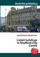Listed buildings in Sheffield City Centre, Jesse Russell,Ronald Cohn 