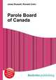 Parole Board of Canada, Jesse Russell,Ronald Cohn 