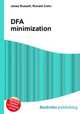 DFA minimization, Jesse Russell,Ronald Cohn 