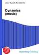 Dynamics (music), Jesse Russell,Ronald Cohn 