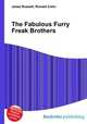 The Fabulous Furry Freak Brothers, Jesse Russell,Ronald Cohn 