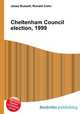 Cheltenham Council election, 1999, Jesse Russell,Ronald Cohn 