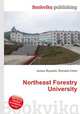 Northeast Forestry University, Jesse Russell,Ronald Cohn 