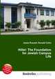 Hillel: The Foundation for Jewish Campus Life, Jesse Russell,Ronald Cohn 