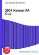 2004 Korean FA Cup, Jesse Russell,Ronald Cohn 