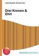 Drei Kronen & Ehrt, Jesse Russell,Ronald Cohn 