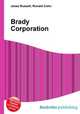 Brady Corporation, Jesse Russell,Ronald Cohn 