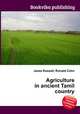 Agriculture in ancient Tamil country, Jesse Russell,Ronald Cohn 