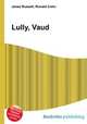 Lully, Vaud, Jesse Russell,Ronald Cohn 