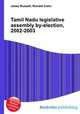 Tamil Nadu legislative assembly by-election, 2002-2003, Jesse Russell,Ronald Cohn 