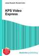 KPS Video Express, Jesse Russell,Ronald Cohn 