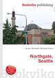 Northgate, Seattle, Jesse Russell,Ronald Cohn 