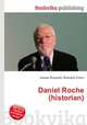 Daniel Roche (historian), Jesse Russell,Ronald Cohn 