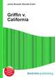 Griffin v. California, Jesse Russell,Ronald Cohn 