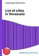 List of cities in Venezuela, Jesse Russell,Ronald Cohn 