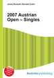 2007 Austrian Open – Singles, Jesse Russell,Ronald Cohn 