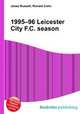1995–96 Leicester City F.C. season, Jesse Russell,Ronald Cohn 