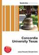 Concordia University Texas, Jesse Russell,Ronald Cohn 