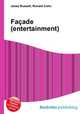 Facade (entertainment), Jesse Russell,Ronald Cohn 
