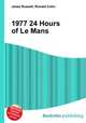 1977 24 Hours of Le Mans, Jesse Russell,Ronald Cohn 