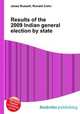 Results of the 2009 Indian general election by state, Jesse Russell,Ronald Cohn 