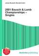2001 Bausch & Lomb Championships – Singles, Jesse Russell,Ronald Cohn 