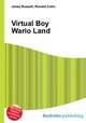 Virtual Boy Wario Land, Jesse Russell,Ronald Cohn 