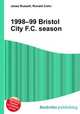 1998–99 Bristol City F.C. season, Jesse Russell,Ronald Cohn 