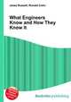 What Engineers Know and How They Know It, Jesse Russell,Ronald Cohn 