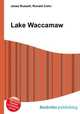 Lake Waccamaw, Jesse Russell,Ronald Cohn 