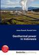 Geothermal power in Indonesia, Jesse Russell,Ronald Cohn 