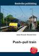 Push–pull train, Jesse Russell,Ronald Cohn 